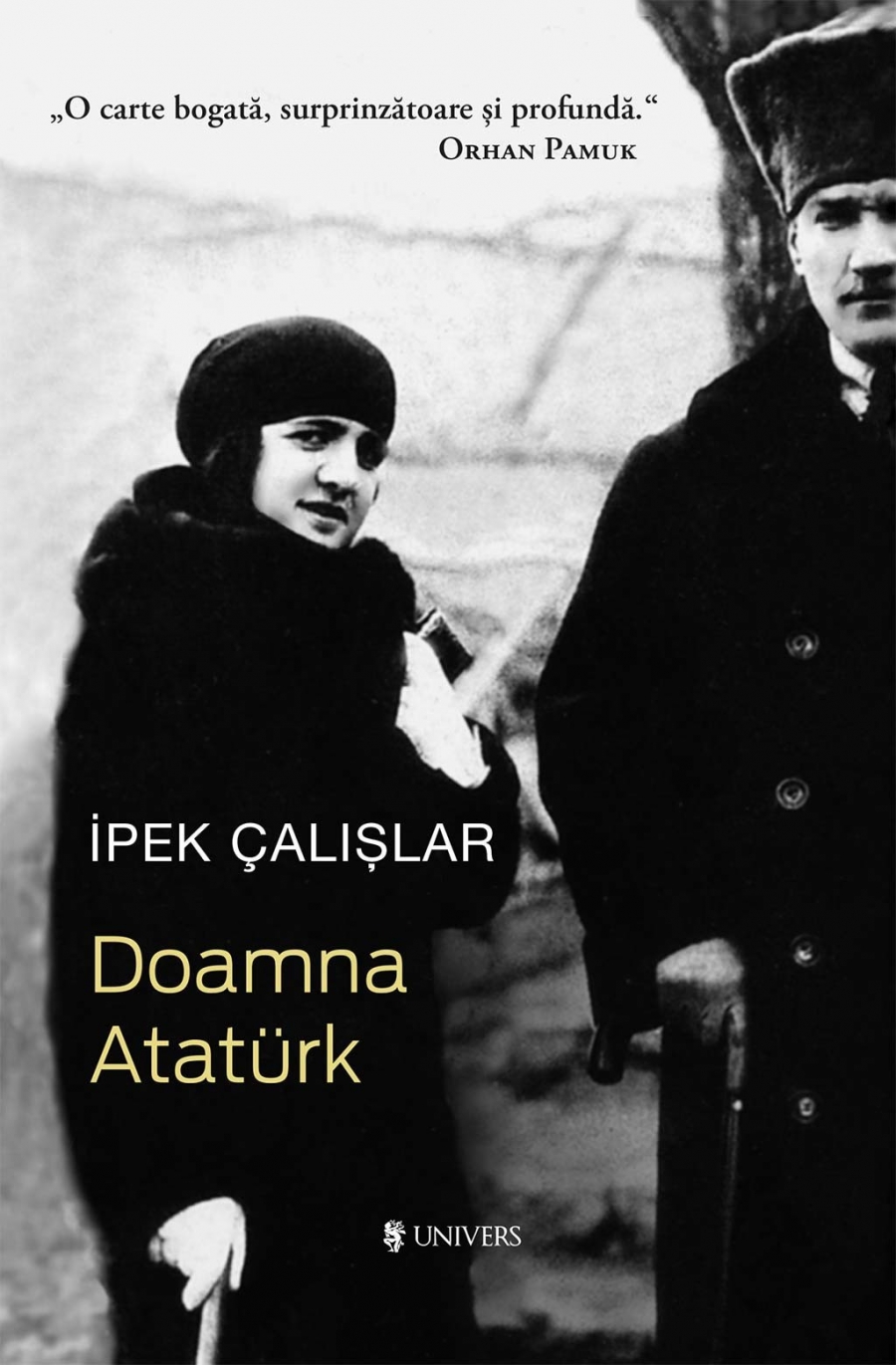 UȘOR DE CITIT | ”Doamna Ataturk”. Cum să fii femeie în lumea bărbaţilor