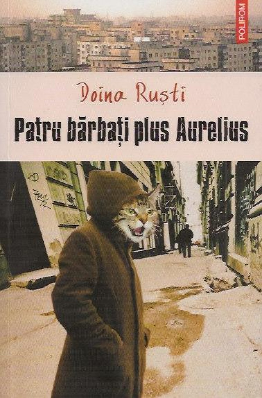 Romanul "Patru bărbaţi plus Aurelius", de Doina Ruşti, va fi tradus în limba italiană