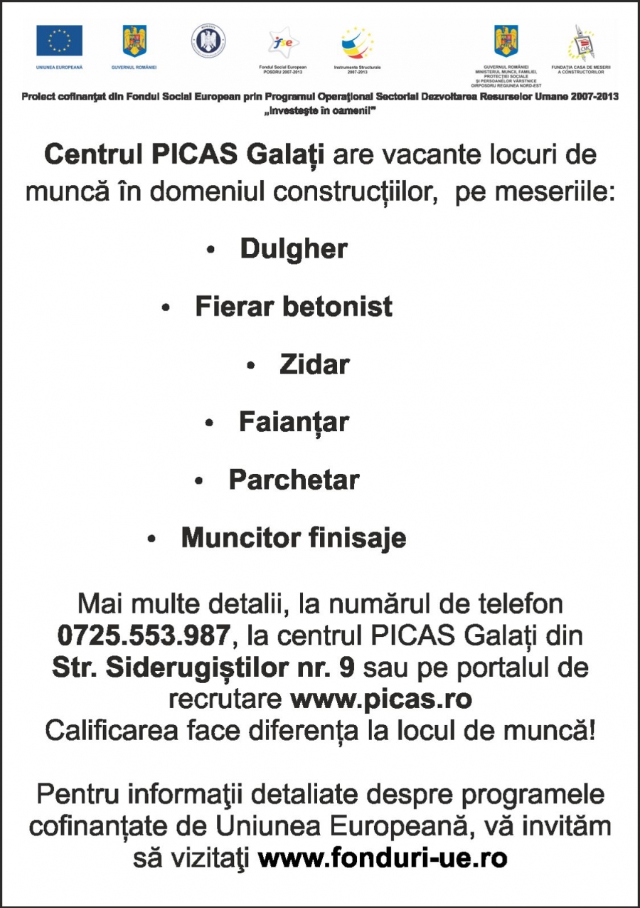 Centrul PICAS Galaţi are vacante locuri de muncă...