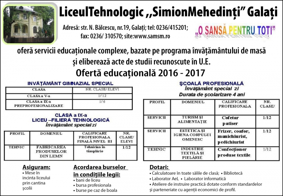 OFERTA EDUCAȚIONALĂ 2016 - 2017 a Liceul Tehnologic ”Simion Mehedinţi” Galați