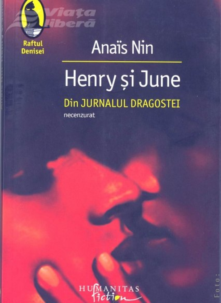 „Viaţa liberă” vă oferă luni „Henry şi June” – o carte senzuală şi revoluţionară