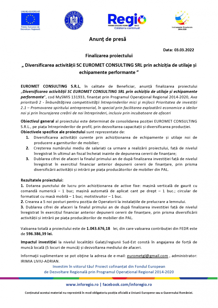 Finalizarea proiectului „Diversificarea activității SC EUROMET CONSULTING SRL prin achiziția de utilaje și echipamente performante”