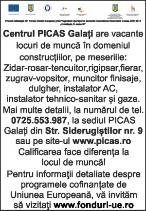 Centrul PICAS Galati are vacante locuri de munca...