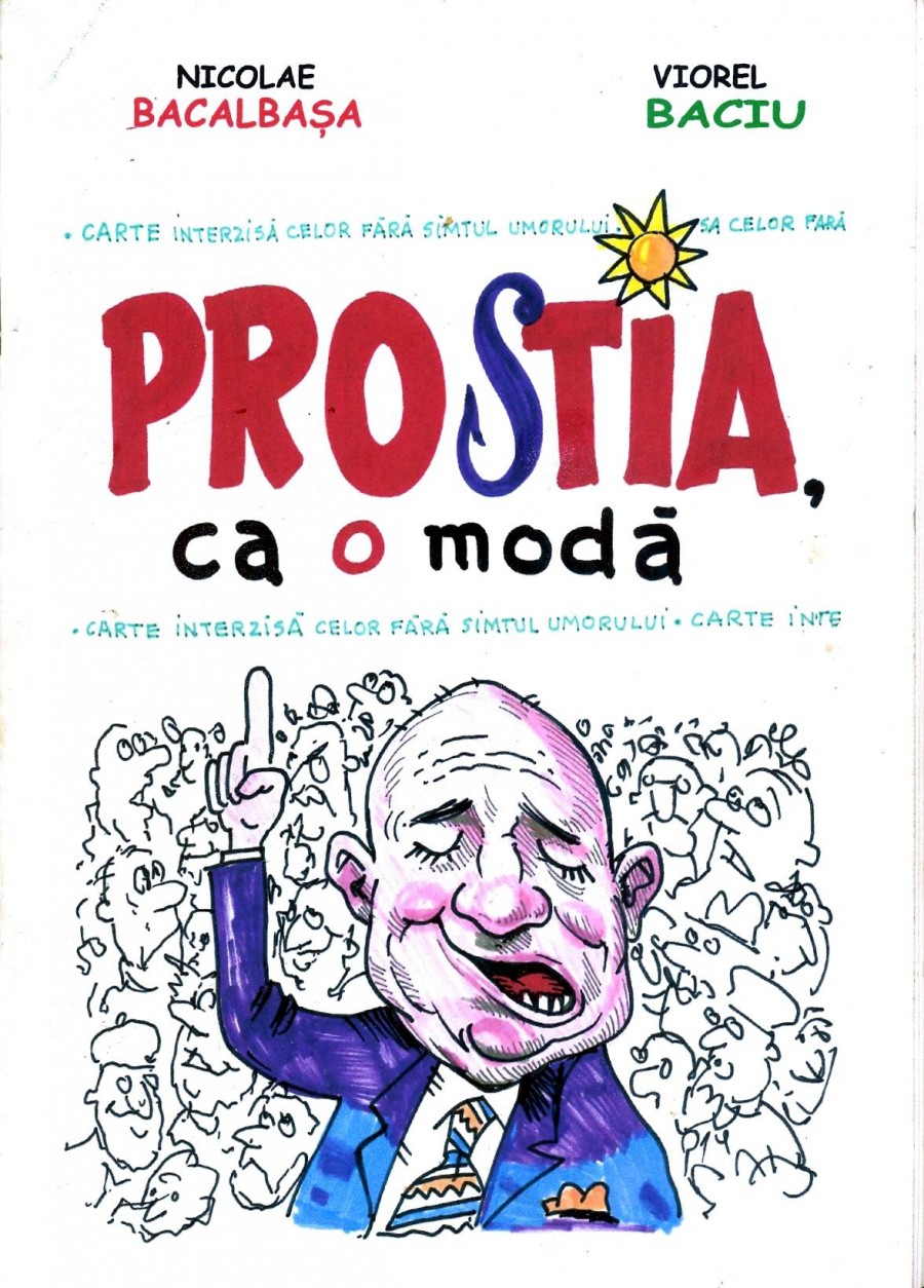 Bacalbaşa şi Baciu „recidivează”! „Prostia ca o modă”