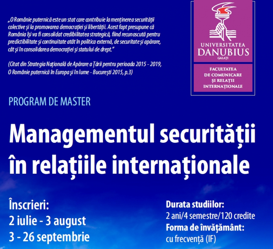 UNIVERSITATEA DANUBIUS. PROGRAM DE MASTER UNIC ÎN ROMÂNIA -  Managementul Securității în Relațiile Internaționale
