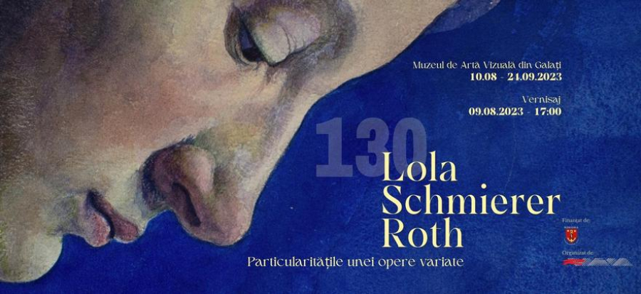 Lola Schmierer Roth - o gălăţeancă de anvergură europeană. Miercuri, vernisaj la Muzeul de Artă Vizuală