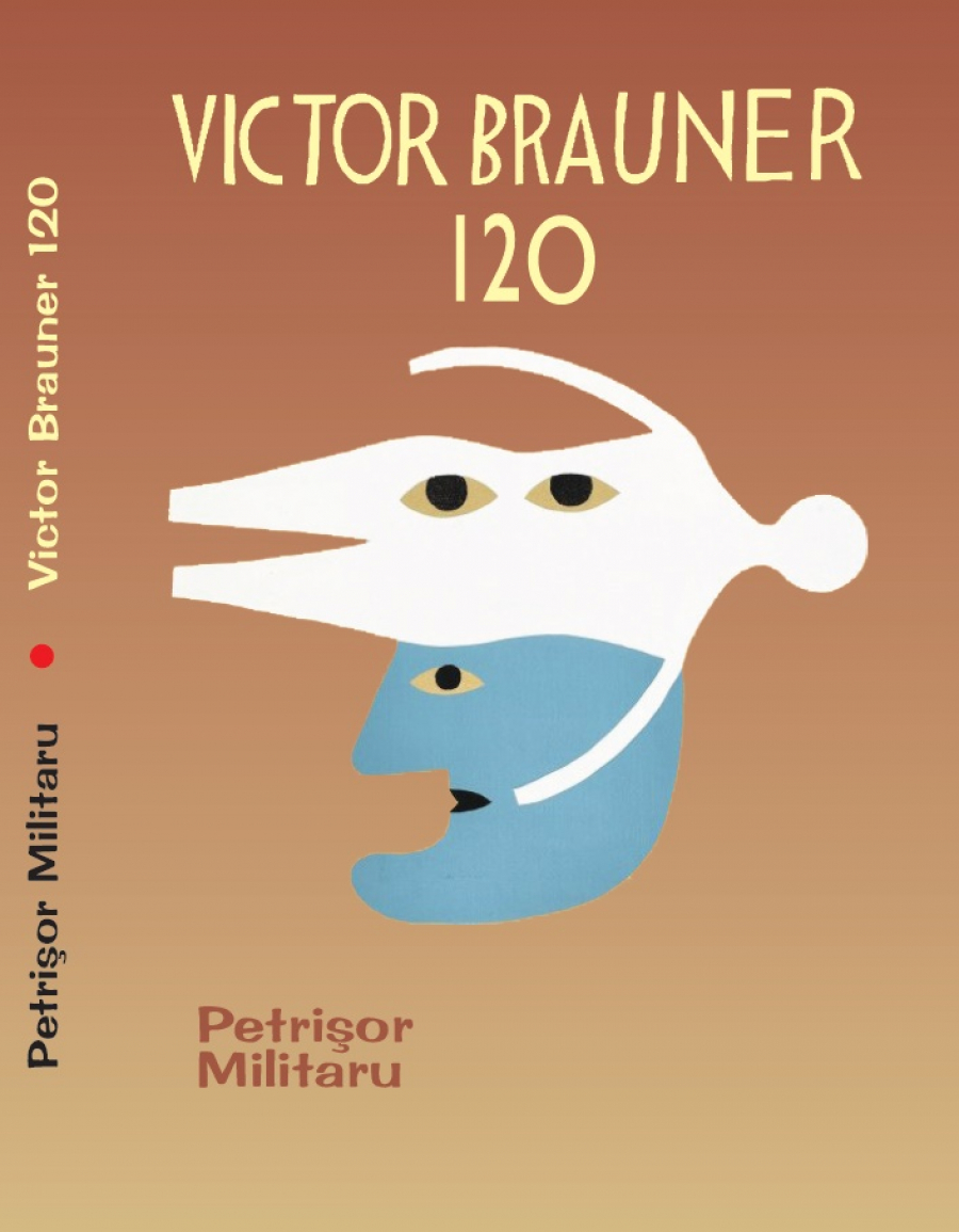 Victor Brauner, „un nepot suprarealist al Galațiului”