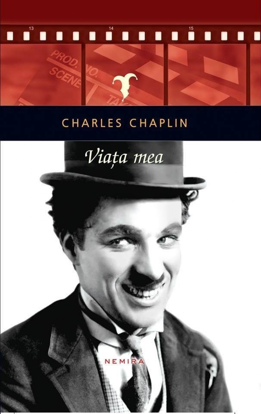 UȘOR DE CITIT. ”Viaţa mea”, fermecătoarea autobiografie a lui Chaplin