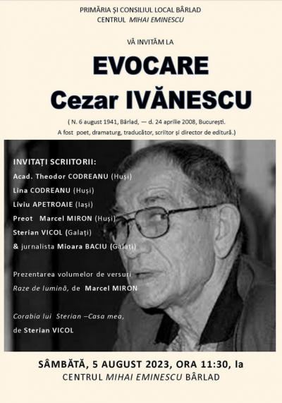 Evocare Cezar Ivănescu, cu participarea gălăţenilor