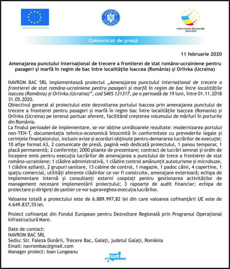 Amenajarea punctului internațional de trecere a frontierei de stat româno-ucrainiene pentru pasageri și marfă în regim de bac între localitățile Isaccea (România) și Orlivka (Ucraina)