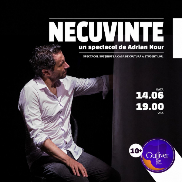 „Necuvintele” lui Adrian Nour și „Scufița Roșie” vă așteaptă la „Gulliver”