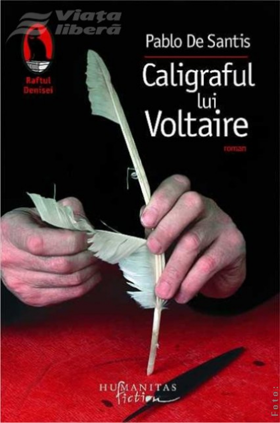 „Caligraful lui Voltaire” de Pablo De Santis, cu „Viaţa liberă” 