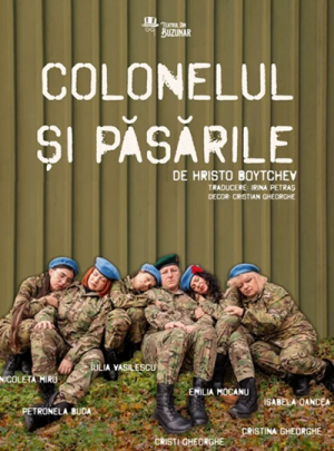 &bdquo;Colonelul și păsările&rdquo;, comedie de zile mari la Teatrul din Buzunar