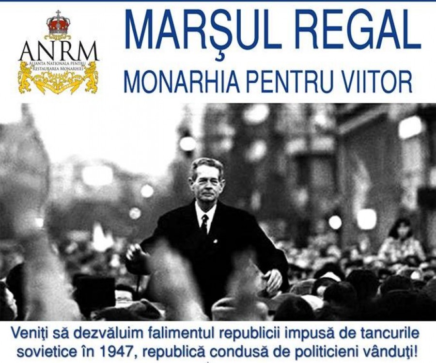 Duminică, la Bucureşti: Marşul Regal - Monarhia pentru viitor
