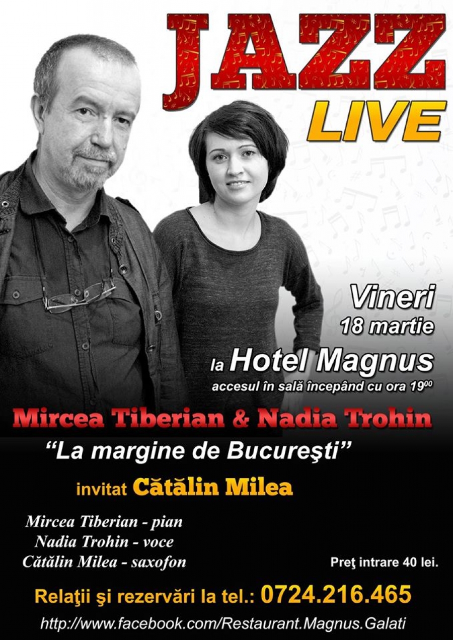 Serile jazz continuă la Magnus. Concert "La margine de Bucureşti"