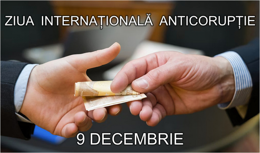Transparență și Integritate. 9 decembrie - Ziua Internațională Anticorupție