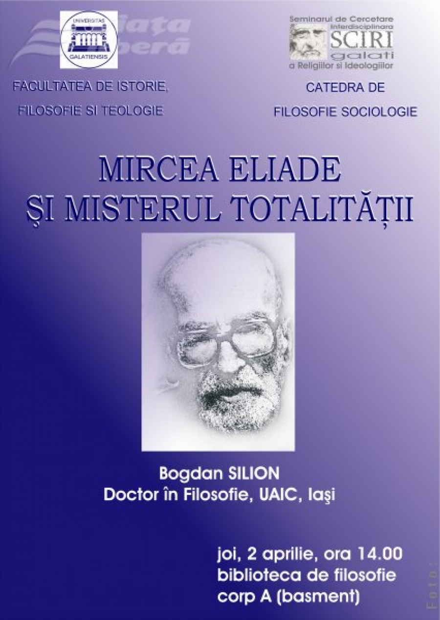 Conferinţă Mircea Eliade, la Galaţi 