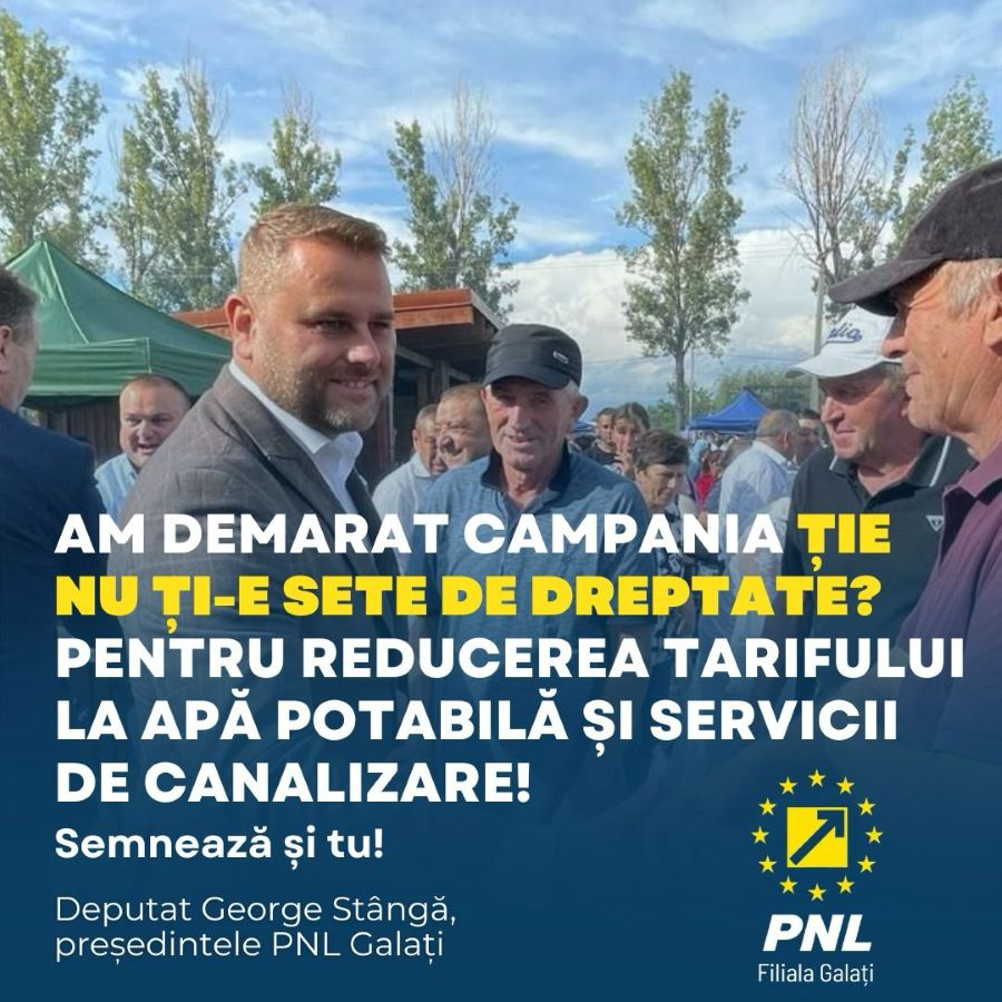 George Stângă și PNL Galați au demarat campania „ȚIE NU ȚI-E SETE DE DREPTATE?" pentru reducerea prețului la apă și canalizare