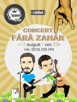 „Fără Zahăr”, concert acustic pe terasă