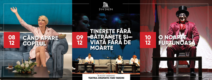 Trei reprezentații de marcă, la Teatrul Dramatic