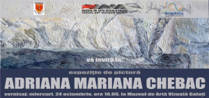 Adriana Mariana Chebac expune la Muzeul de Artă Vizuală