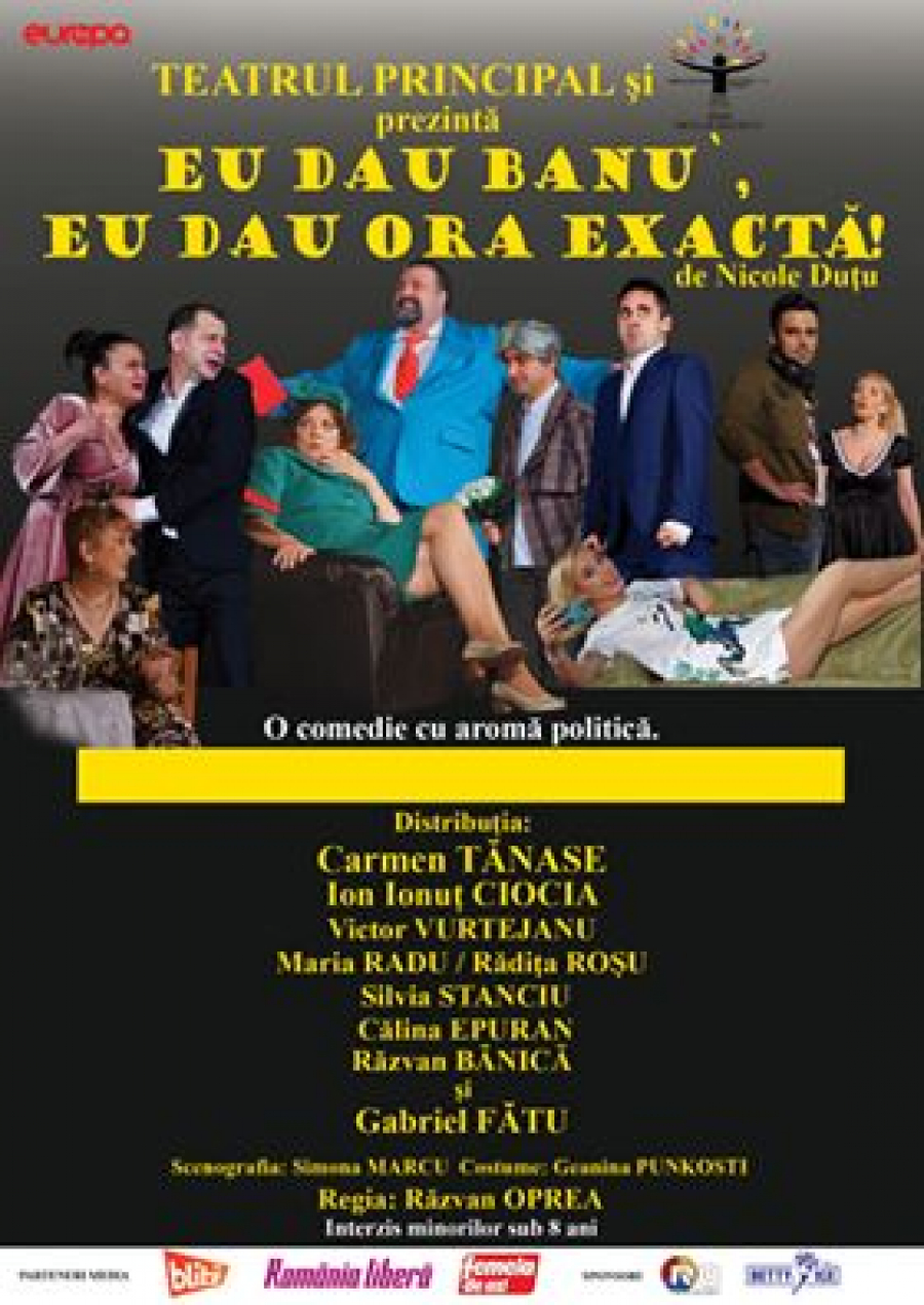 Cronică de teatru. Eu dau banu’, eu dau ora exactă