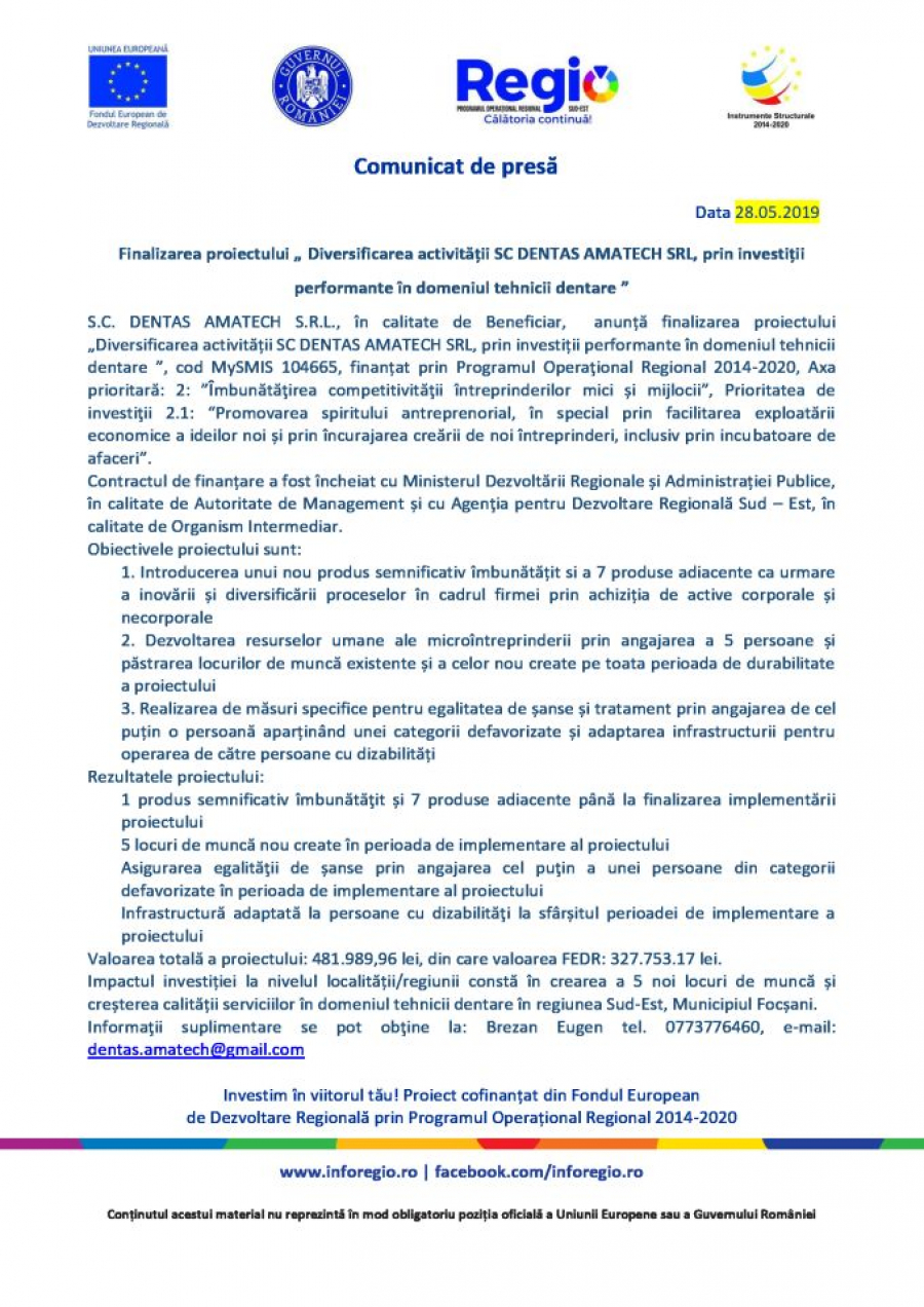 Finalizarea proiectului ”Diversificarea activității SC DENTAS AMATECH SRL, prin investiții performante în domeniul tehnicii dentare”