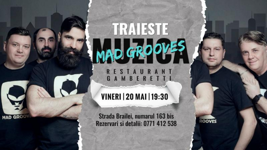 Trăieşte muzica pe ritmurile Mad Grooves