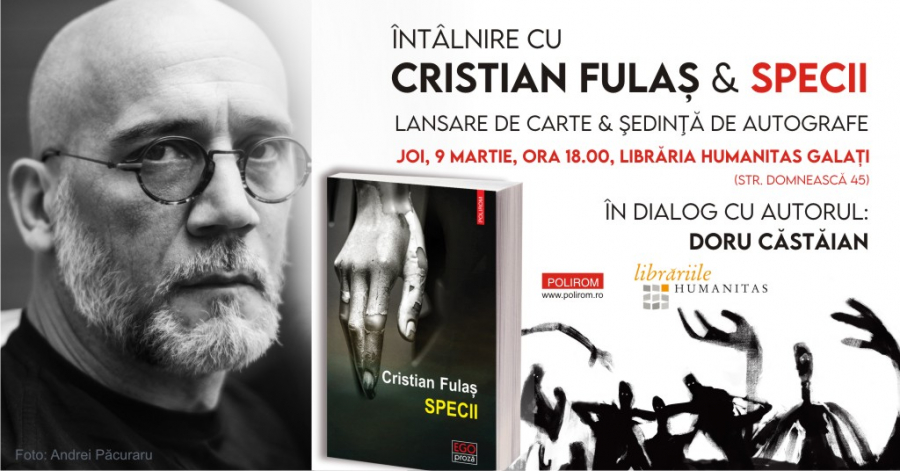 Cristian Fulaş lansează la Galaţi noul său roman