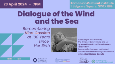 „Nina Cassian 100. Dialogul vântului cu marea”, la Londra