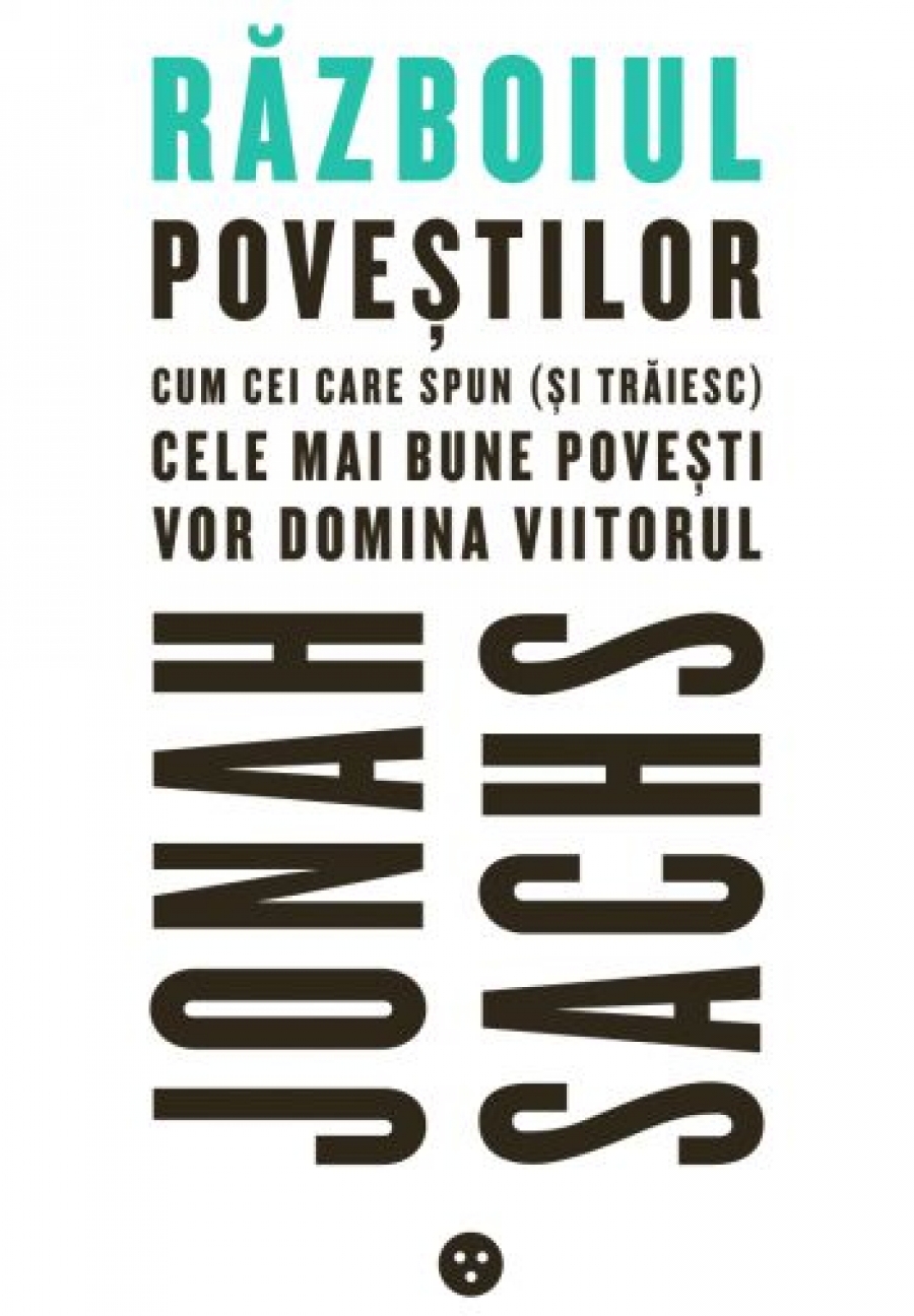 UȘOR DE CITIT | ”Războiul poveștilor” de Jonah Sachs