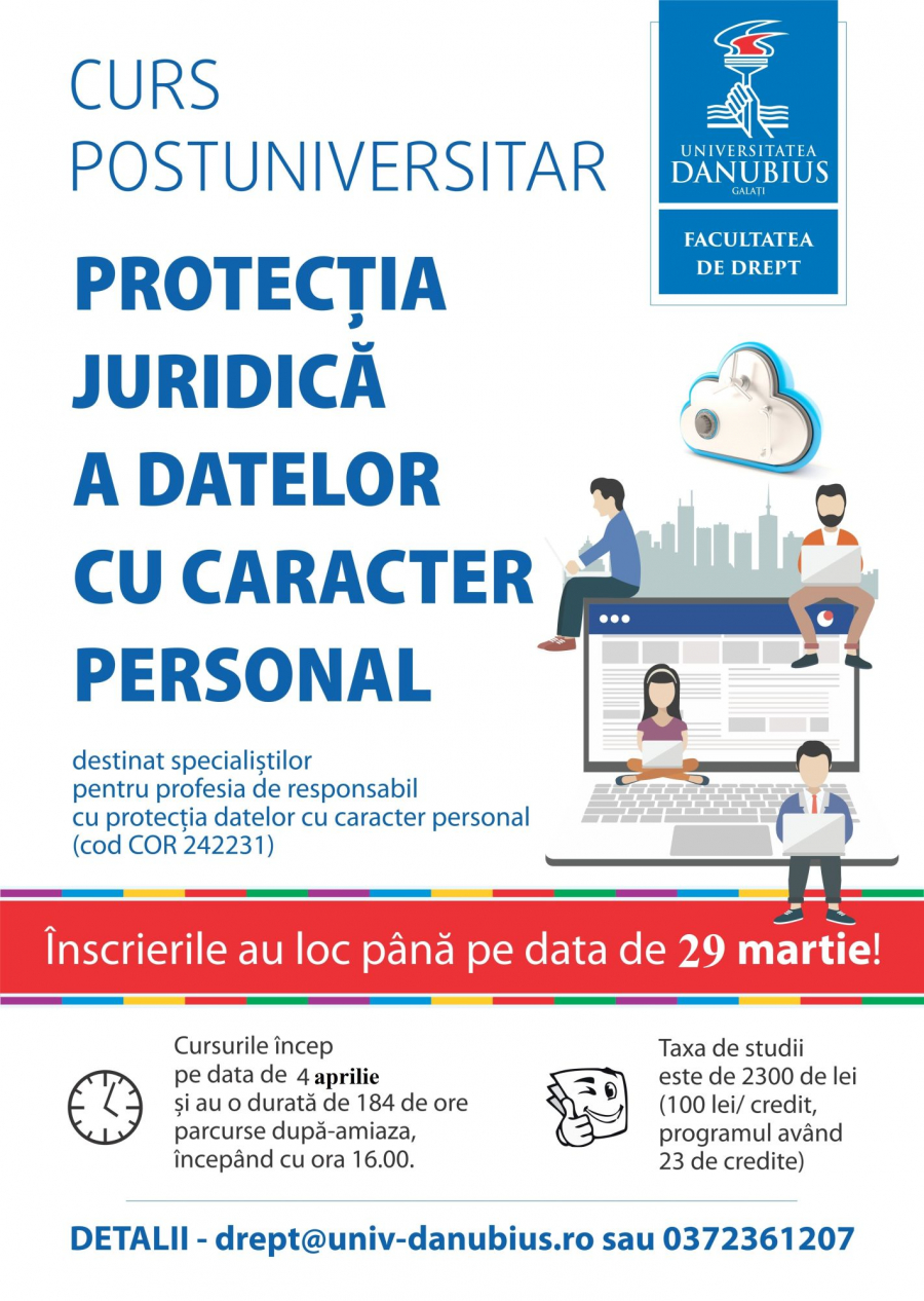 RESPONSABIL CU PROTECȚIA DATELOR CU CARACTER PERSONAL: CURSUL POSTUNIVERSITAR DE FORMARE ȘI DEZVOLTARE PROFESIONALĂ CONTINUĂ