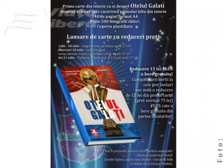 Vineri se lansează cartea campionilor: „Oţelul Galaţi: Campioana României 2010-2011”