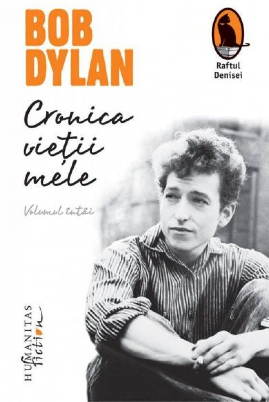 UȘOR DE CITIT! În ”Cronica vieţii mele” - Bob Dylan, despre cum să reuşeşti în viaţă şi artă
