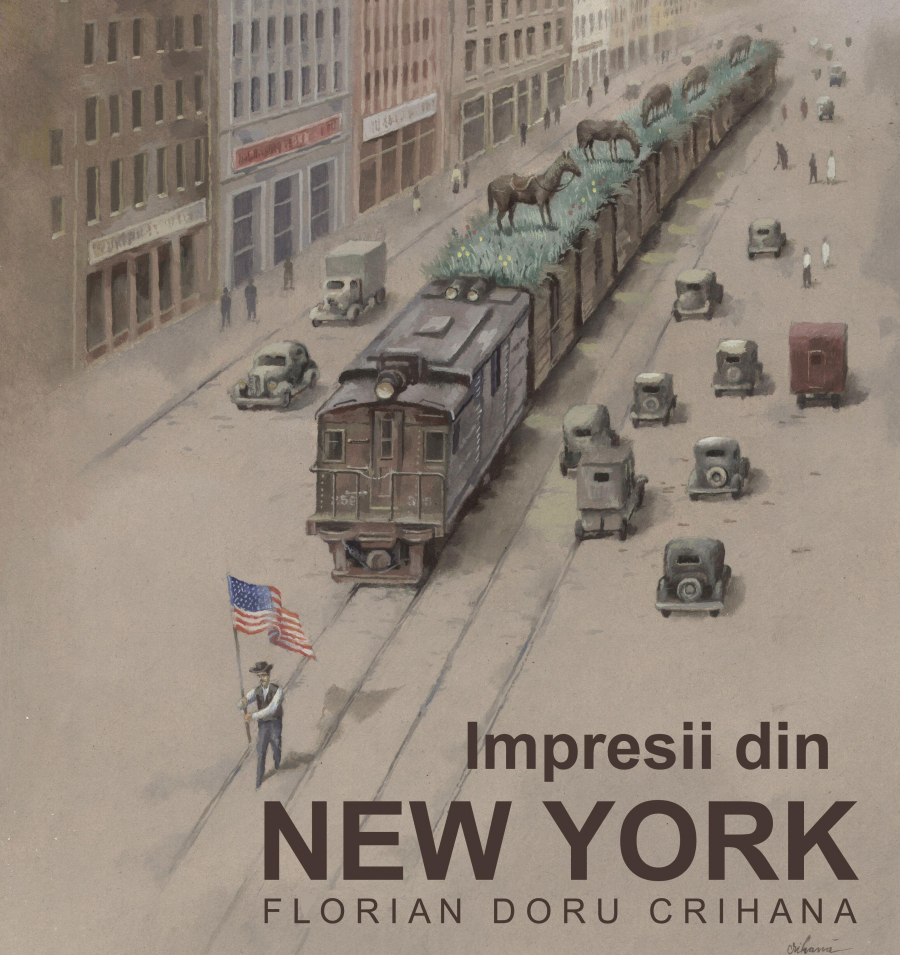 ”Impresii din New York”, marca Crihană