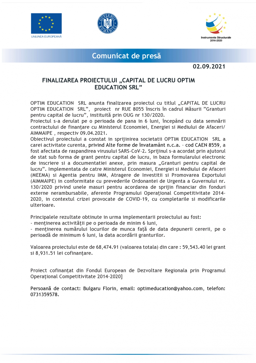 FINALIZAREA PROIECTULUI „CAPITAL DE LUCRU OPTIM EDUCATION SRL”