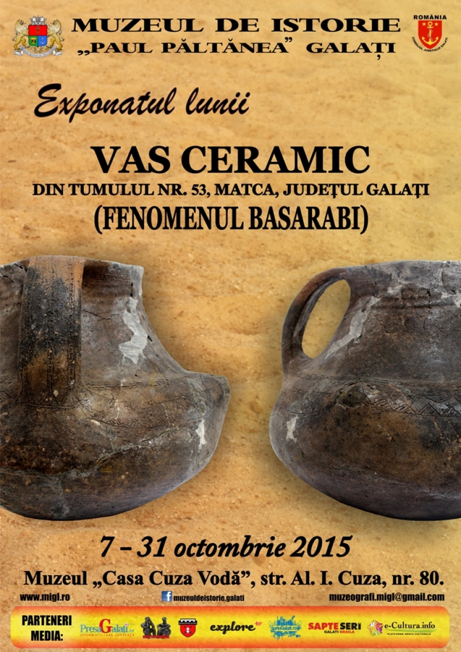 „Vas ceramic din tumulul 53, Matca” - Exponatul lunii octombrie la Muzeul de Istorie