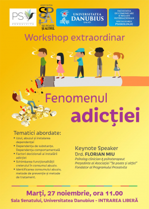 Fenomenul adicției, abordare teoretică și practică. Workshop extraordinary