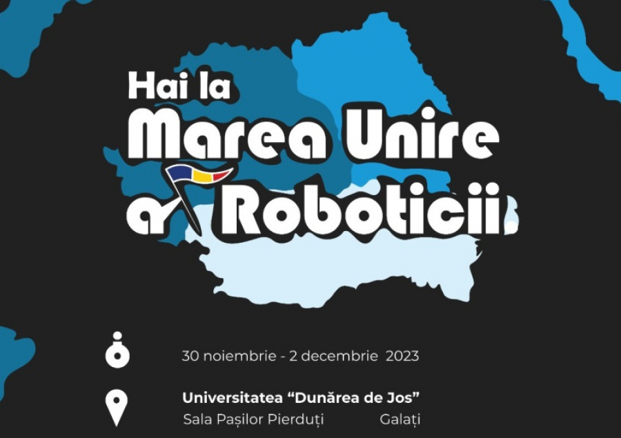 Roboţii din Galaţi îşi dau întâlnire la Universitate