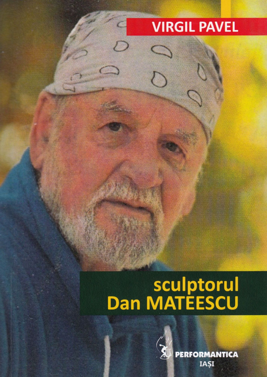 Carte consacrată regretatului sculptor Dan Mateescu