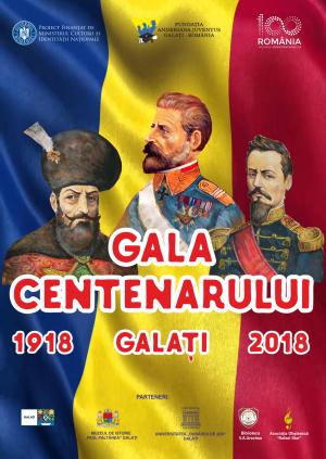 Gala Centenarului Galați 2018