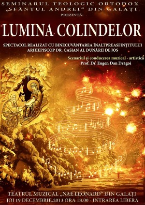 Joi, 19 decembrie, ora 18.00, la Teatrul Muzical/ Seminariştii ne invită la &quot;Lumina colindelor&quot;