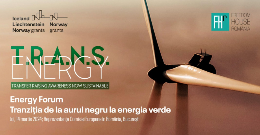 Tranziția de la aurul negru la energia verde, la Energy Forum, pe 14 martie