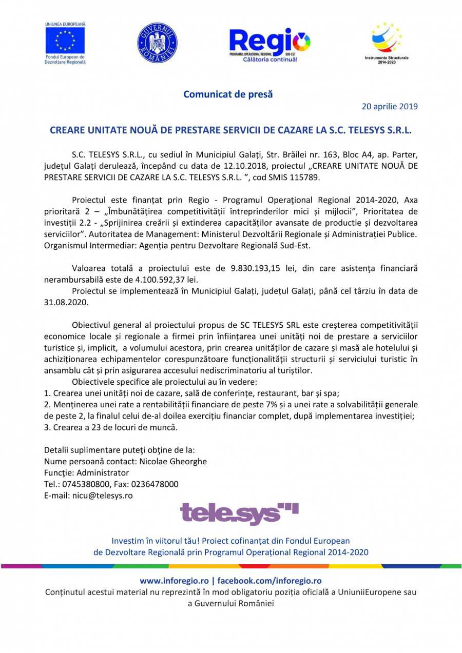 CREARE UNITATE NOUĂ DE PRESTARE SERVICII DE CAZARE LA S.C. TELESYS S.R.L.