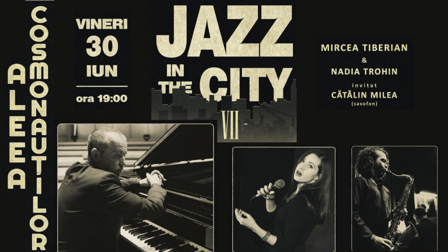 Al şaptelea concert din seria „Jazz In The City”