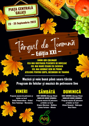 „Târgul de Toamnă” - cântec, joc și bucate alese pentru gălățeni, la sfârşit de săptămână