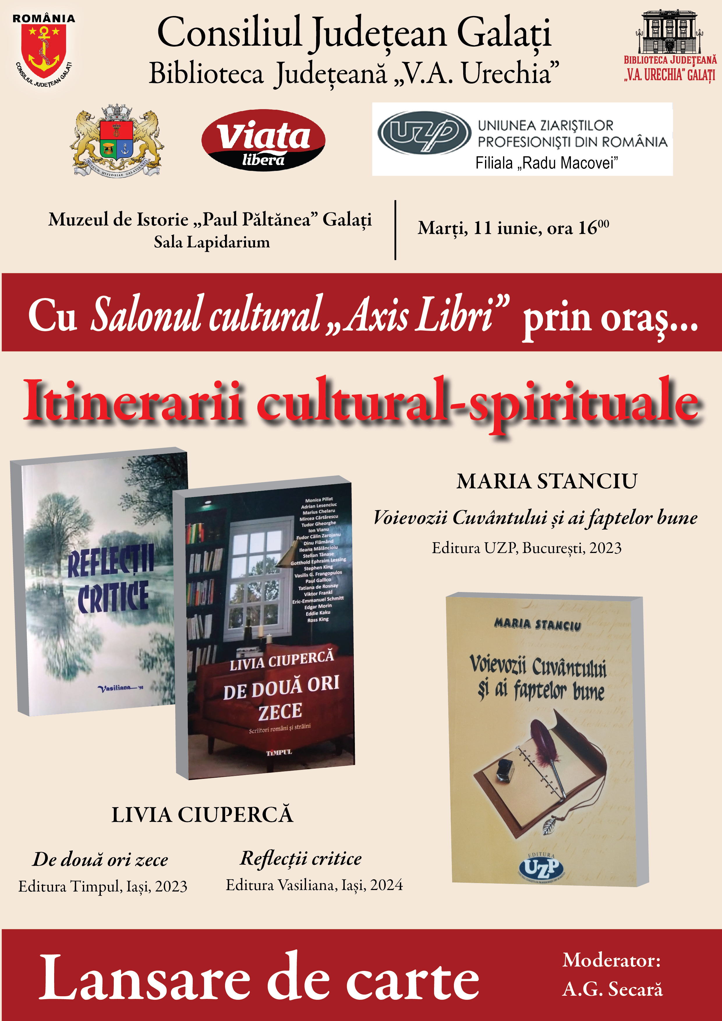 Triplă lansare de carte, marţi, la Galaţi, în Lapidariumul Muzeului de Istorie "Paul Păltănea".