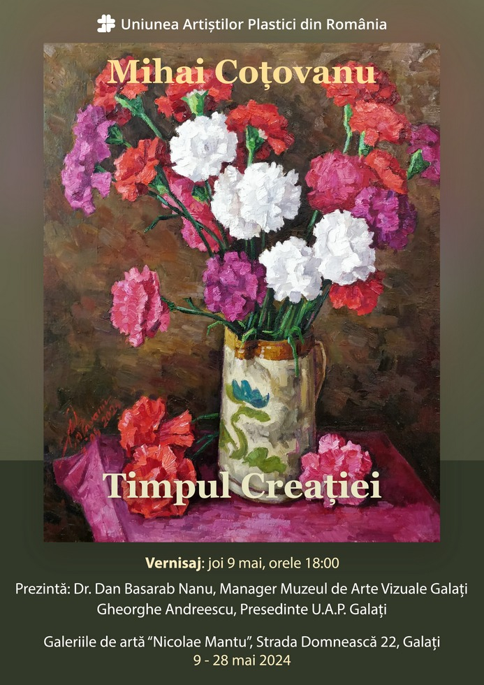 "Timpul Creaţiei" - expoziţie Mihai Coţovanu la Galeria "Mantu"