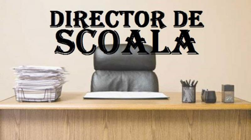 94 de posturi de directori şi directori adjuncţi de şcoli au rămas neocupate