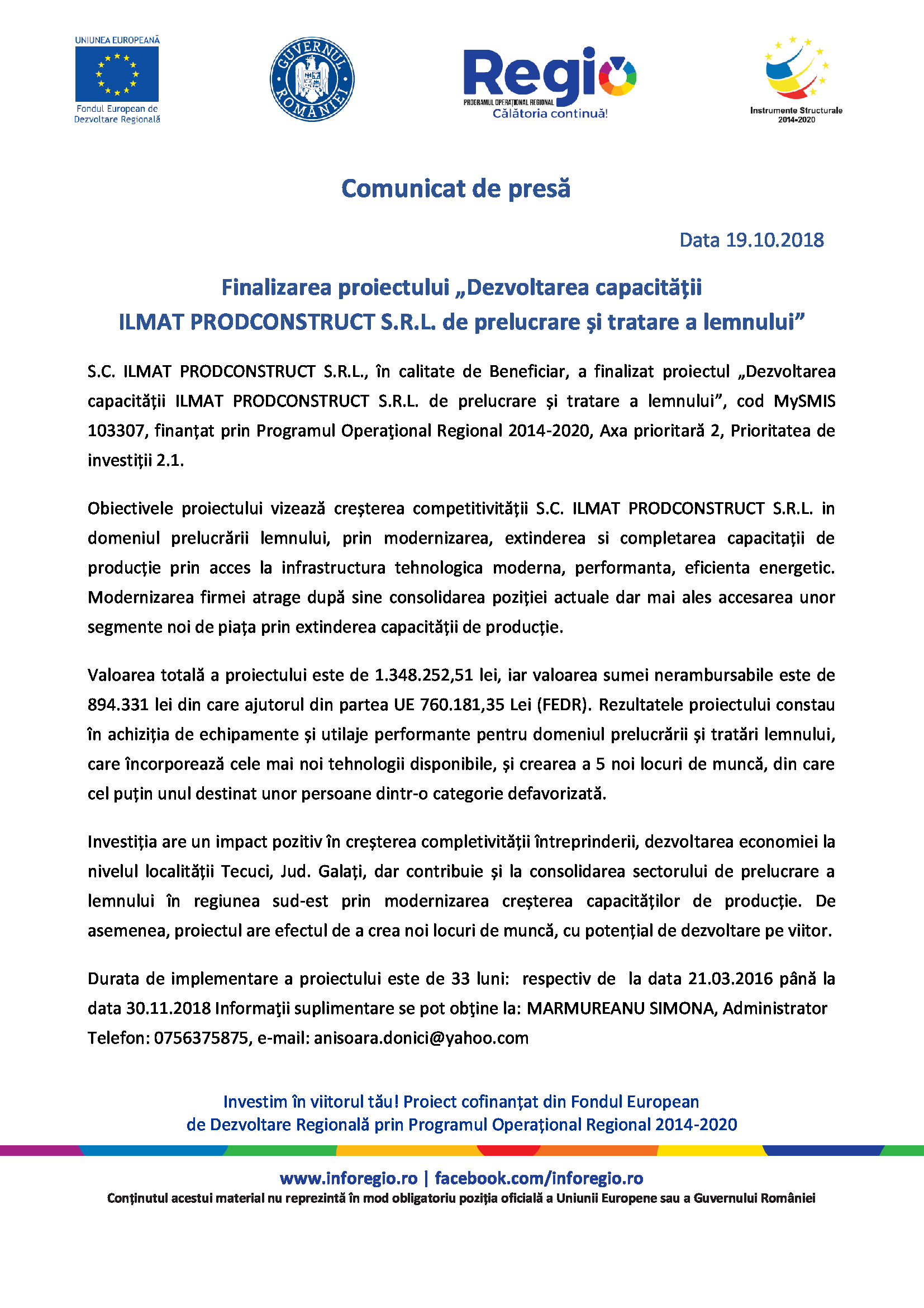 Finalizarea proiectului Dezvoltarea capacității ILMAT PRODCONSTRUCT S.R.L. de prelucrare și tratare a lemnului
